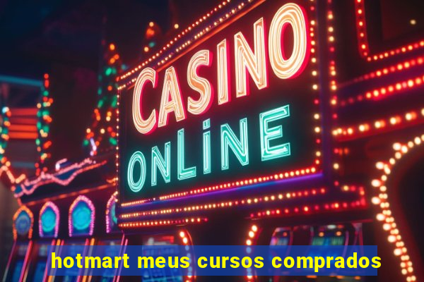 hotmart meus cursos comprados